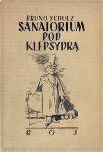 Обкладинка книги «Санаторій під клепсидрою», 1937 - Бруно Шульц