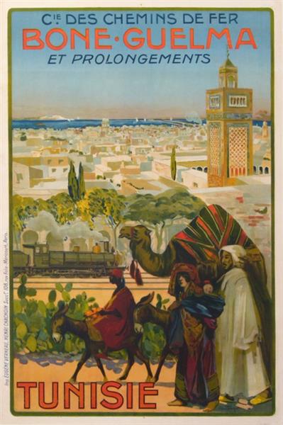 Poster of ''Bône-Guelma railway and extensions'' (Tunisia), 1910 - Louis Abel-Truchet