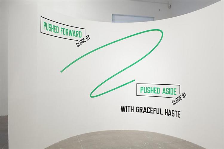 Pushed Forward..., 2009 - Lawrence Weiner
